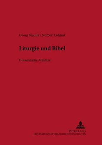 Liturgie Und Bibel: Gesammelte Aufsaetze