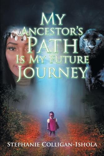 Cover image for My Ancestor's Path Is My Future Journey