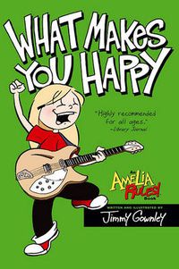 Cover image for Amelia Rules!  What Makes You Happy
