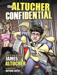 Cover image for The Altucher Confidential: Ideas for a World Out of Balance