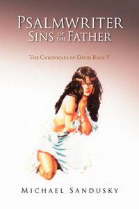 Cover image for Psalmwriter Sins of the Father