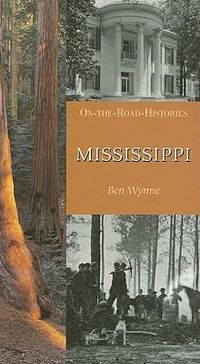 Cover image for Mississippi (on the Road Histories): On-The-Road Histories
