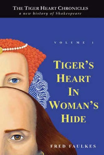 Cover image for Tiger's Heart in Woman's Hide