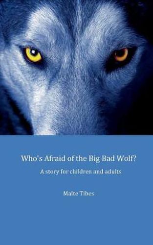 Cover image for Who's Afraid of the Big Bad Wolf?