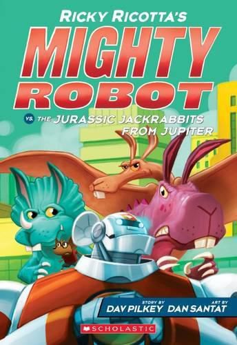 Cover image for Ricky Ricotta's Mighty Robot vs the Jurassic Jackrabbits from Jupiter (#5)