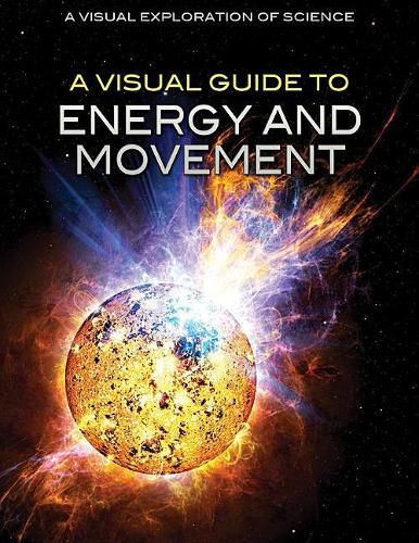 Cover image for A Visual Guide to Energy and Movement