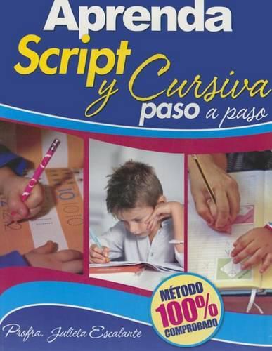 Cover image for Aprenda Script y Cursiva Paso a Paso: Learning Cursive and Hand-Writing Skills-Step by Step