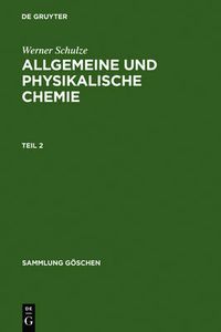 Cover image for Allgemeine und physikalische Chemie. Teil 2