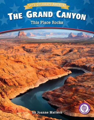 Cover image for The Grand Canyon: This Place Rocks