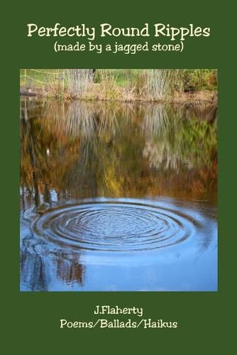 Cover image for Perfectly Round Ripples: (made by a jagged stone)