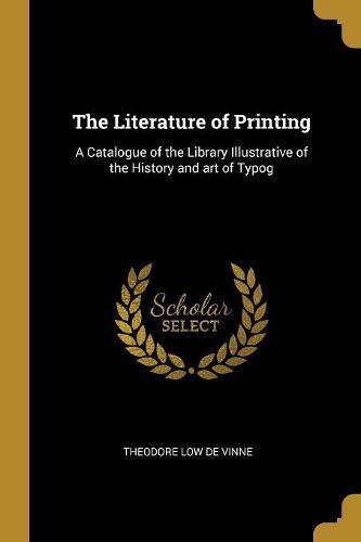 Cover image for The Literature of Printing