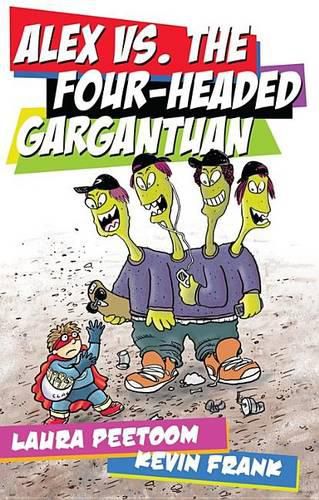 Cover image for Alex vs. the Four-Headed Gargantuan