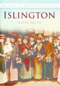 Cover image for Islington: Britain in Old Photographs