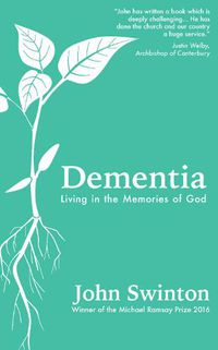 Cover image for Dementia: Living in the Memories of God