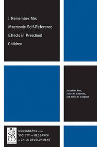 Cover image for I Remember Me: Mnemonic Self-Reference Effects in Preschool Children