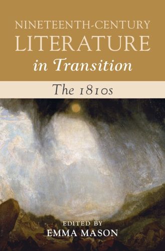 Cover image for Nineteenth-Century Literature in Transition: The 1810s
