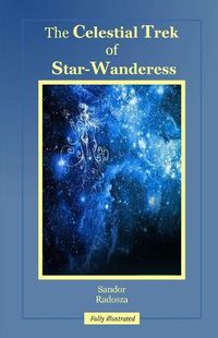 Cover image for The Celestial Trek of Star-Wanderess