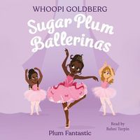 Cover image for Sugar Plum Ballerinas: Plum Fantastic