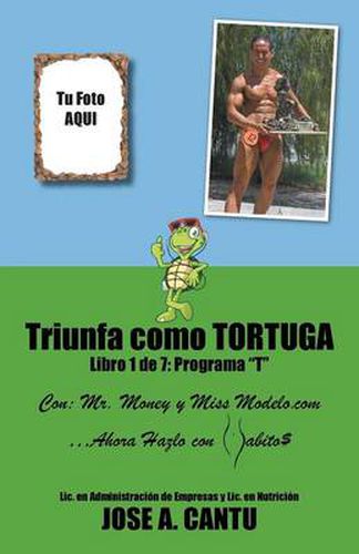 Cover image for Triunfa como tortuga: Programa T