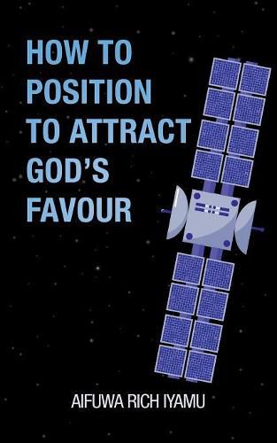 Cover image for How to Position to Attract God'S Favour