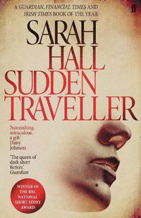 Cover image for Sudden Traveller: Winner of the BBC National Short Story Award