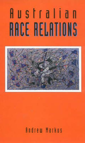 Cover image for Australian Race Relations: 1788-1993