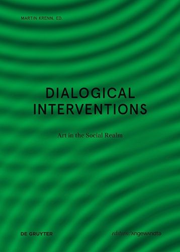 Cover image for Dialogical Interventions: Art in the Social Realm