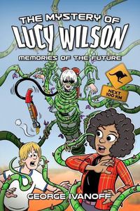 Cover image for Mystery of Lucy Wilson, The: Memories of the Future