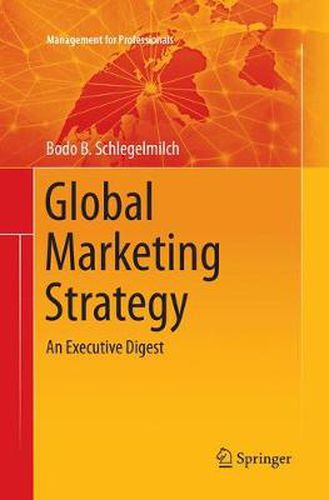 Cover image for Global Marketing Strategy: An Executive Digest