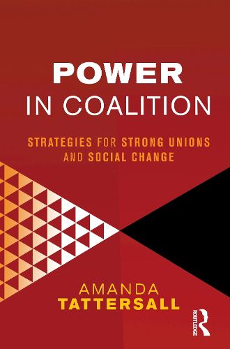 Cover image for Power in Coalition: Strategies for Strong Unions and Social Change