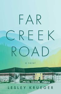 Cover image for Far Creek Road