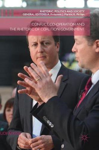 Cover image for Conflict, Co-operation and the Rhetoric of Coalition Government