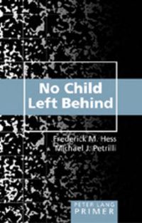 Cover image for No Child Left Behind Primer