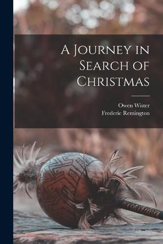 Cover image for A Journey in Search of Christmas [microform]