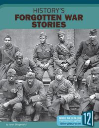 Cover image for History's Forgotten War Stories