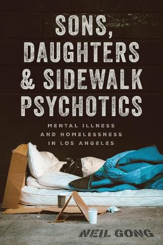 Cover image for Sons, Daughters, and Sidewalk Psychotics