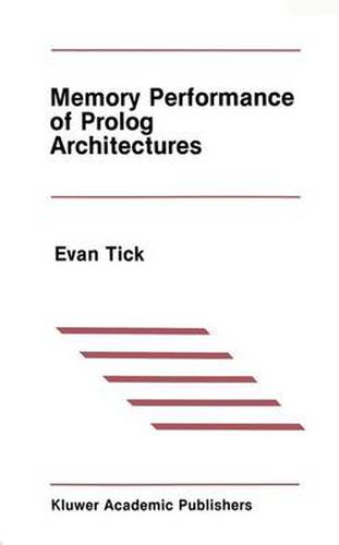 Cover image for Memory Performance of Prolog Architectures