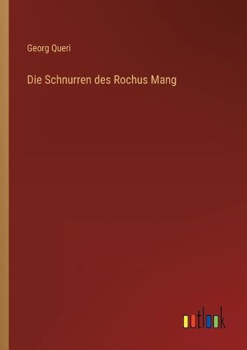Cover image for Die Schnurren des Rochus Mang