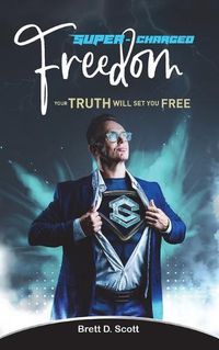 Cover image for Super-Charged Freedom