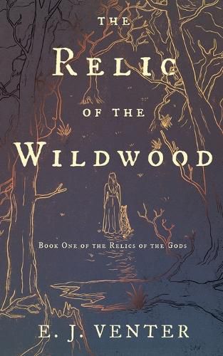 Cover image for The Relic of the Wildwood