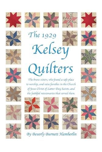 Cover image for The 1929 Kelsey Quilters