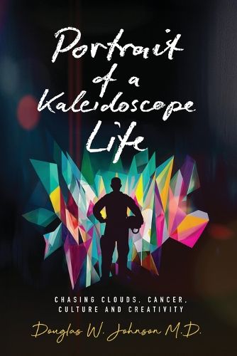 Cover image for Portrait of a Kaleidoscope Life