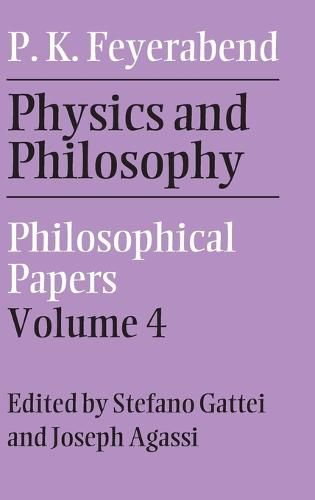 Physics and Philosophy: Volume 4: Philosophical Papers