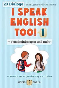 Cover image for I Speak English Too! 1