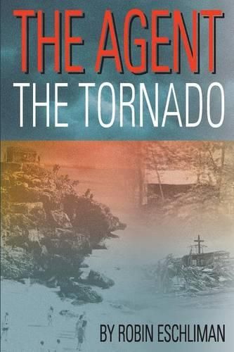 Cover image for The Agent: The Tornado