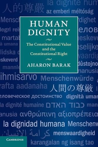 Cover image for Human Dignity: The Constitutional Value and the Constitutional Right