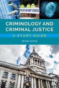 Cover image for Criminology and Criminal Justice: A Study Guide