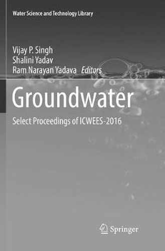 Cover image for Groundwater: Select Proceedings of ICWEES-2016