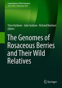 Cover image for The Genomes of Rosaceous Berries and Their Wild Relatives