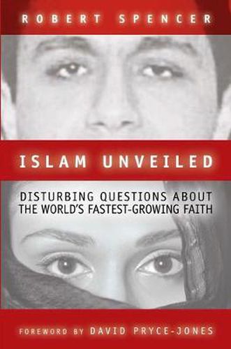 Cover image for Islam Unveiled: Disturbing Questions About the World's Fastest-growing Faith